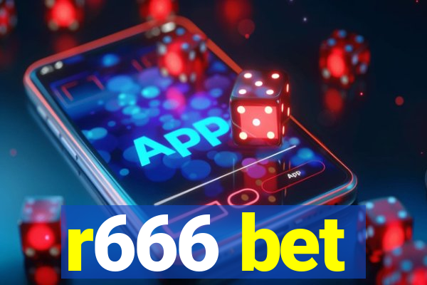 r666 bet